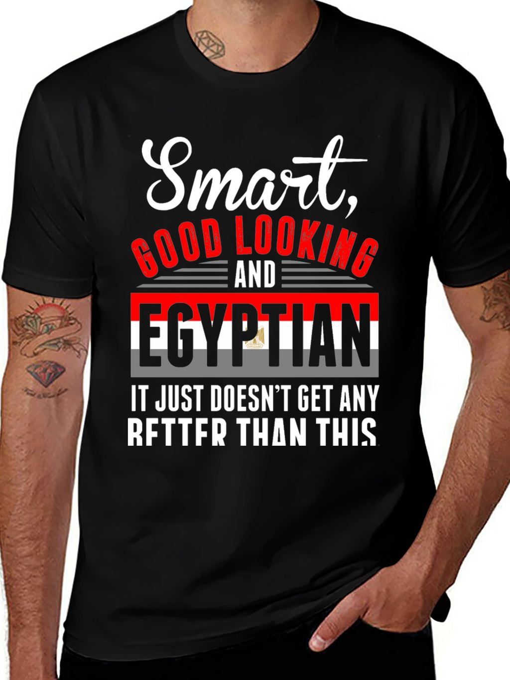 Smart Good Looking Egyptian T-Shirt