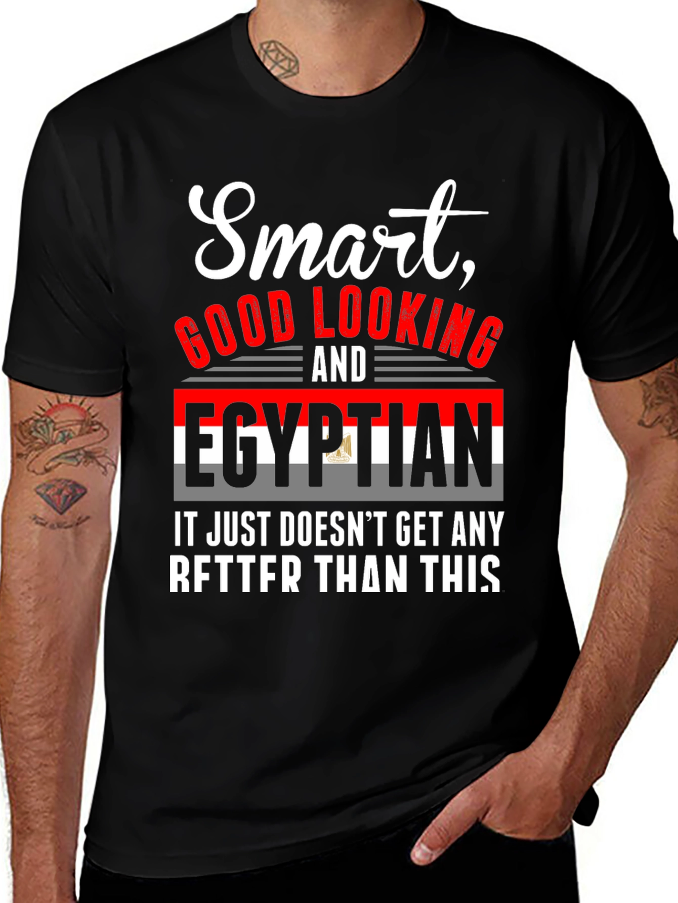 Smart Good Looking Egyptian T-Shirt