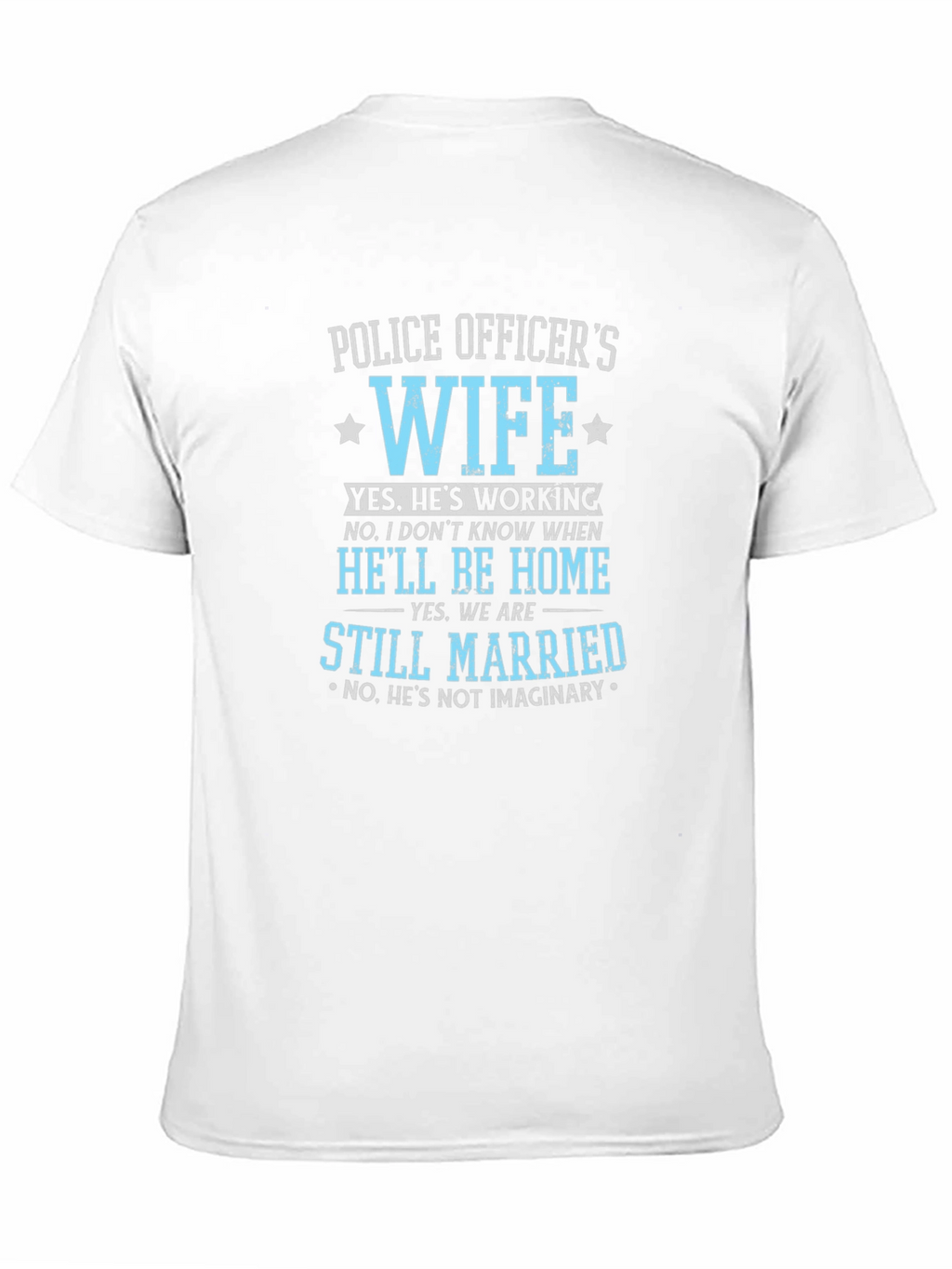 Police Officers Wife T-Shirt