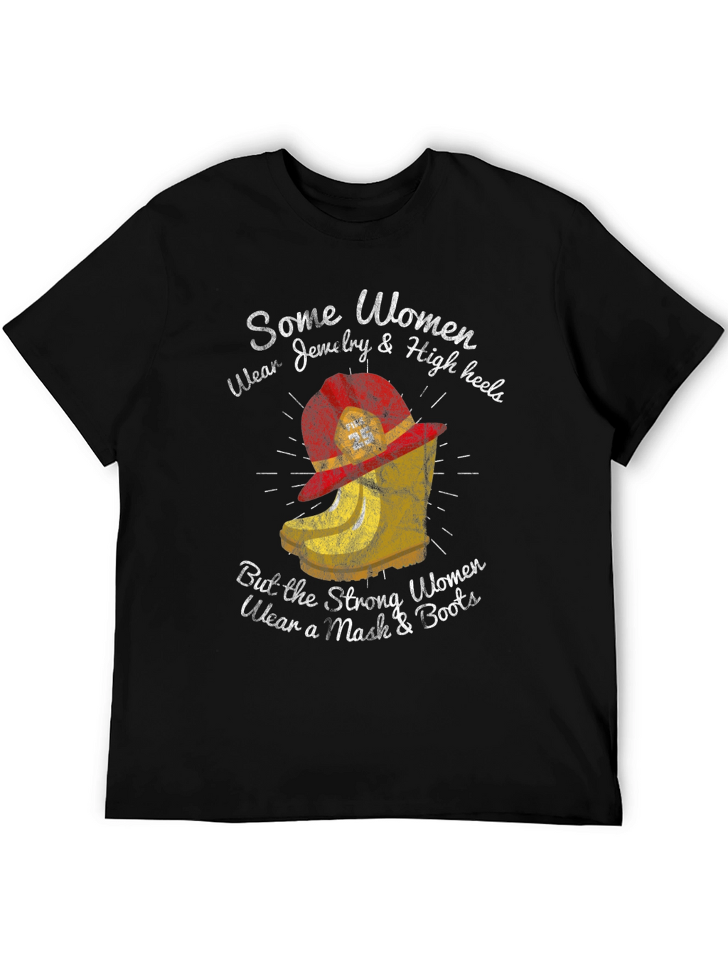 Strong Women Wear Mask & Boots T-Shirt