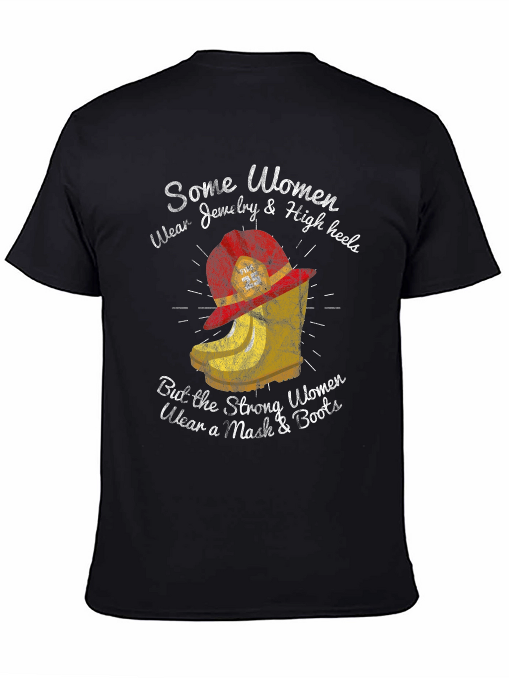 Strong Women Wear Mask & Boots T-Shirt