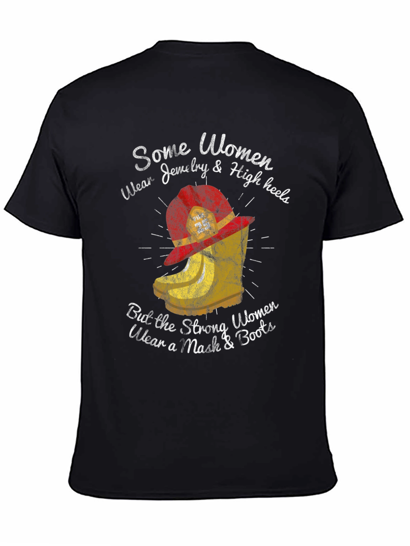 Strong Women Wear Mask & Boots T-Shirt