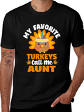 My Favorite Turkeys Call Me Aunt Thanksgiving T-Shirt
