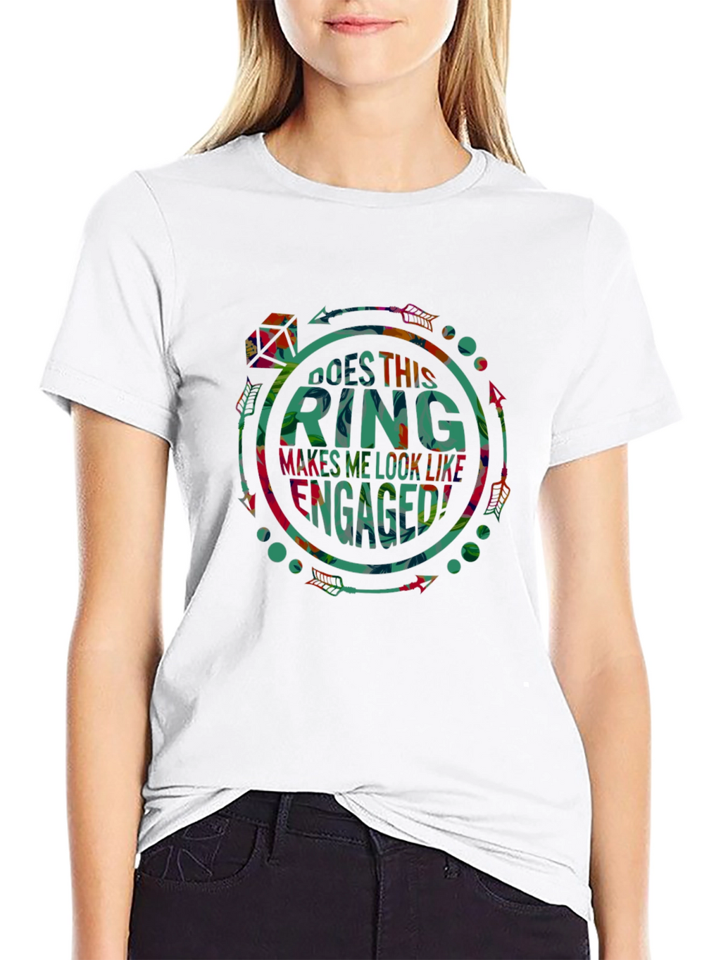 Does This Ring Makes Me Look Like Engaged T-Shirt