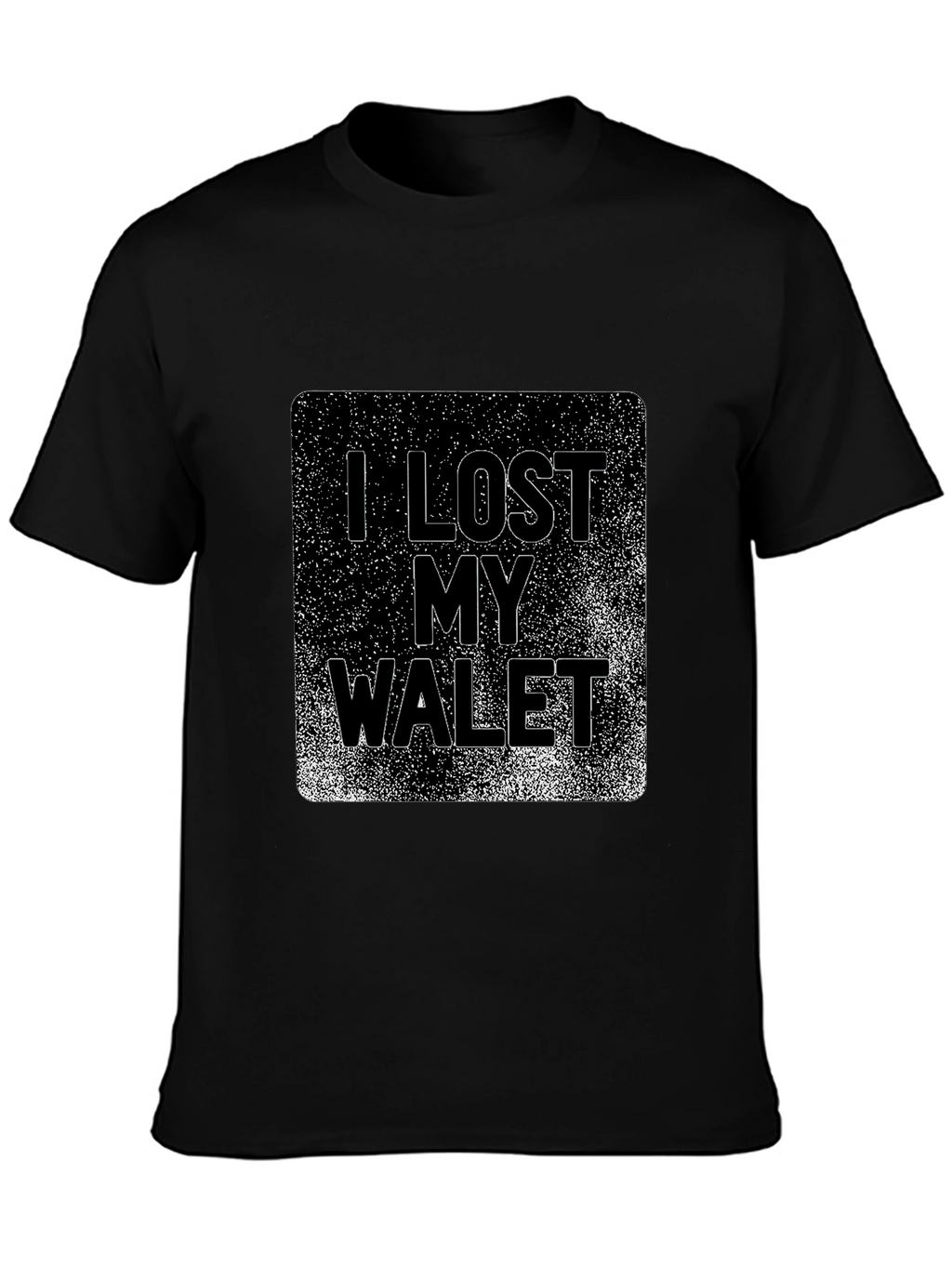 I Lost My Wallet Graphic T-Shirt