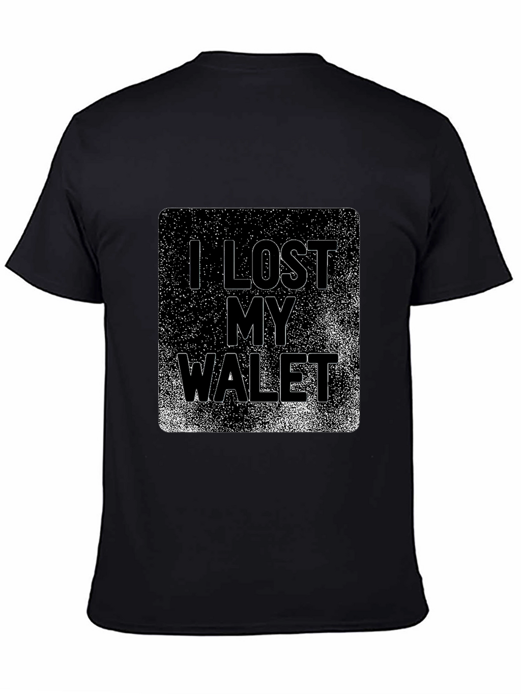 I Lost My Wallet Graphic T-Shirt