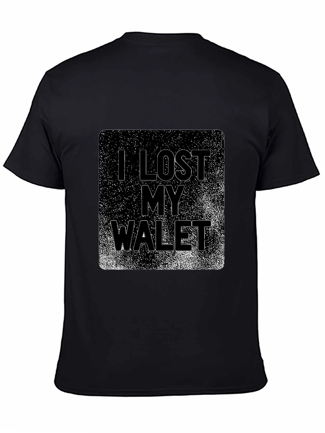I Lost My Wallet Graphic T-Shirt