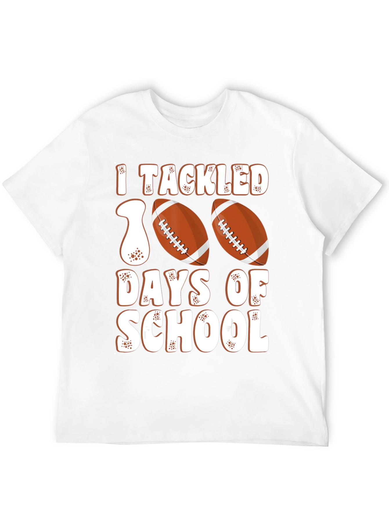I Tackled 100 Days of School Football T-Shirt