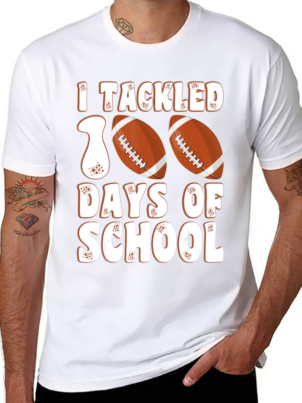 I Tackled 100 Days of School Football T-Shirt