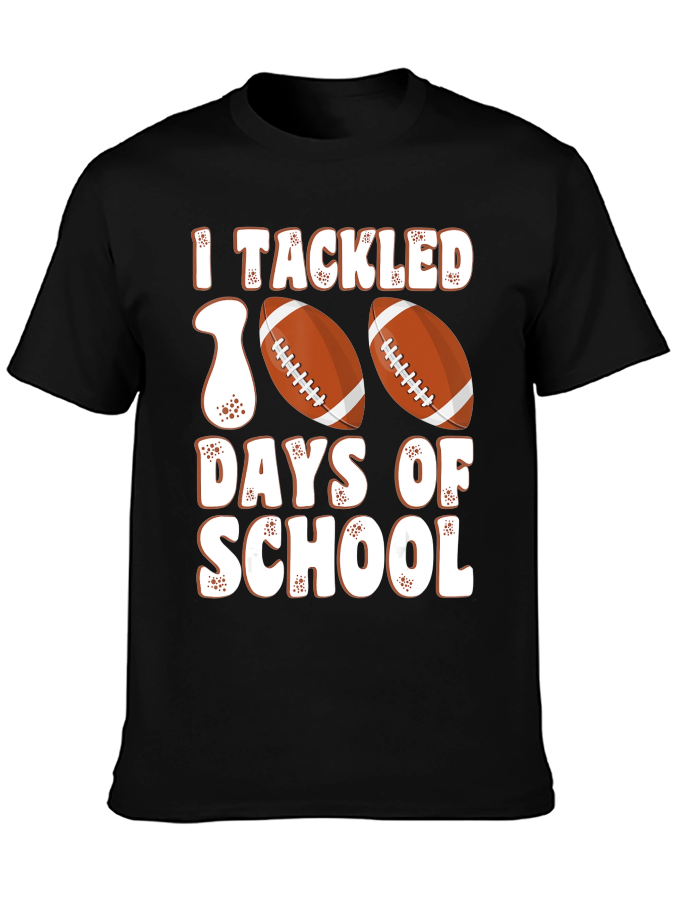 I Tackled 100 Days of School Football T-Shirt