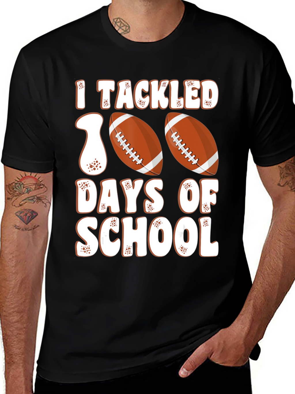 I Tackled 100 Days of School Football T-Shirt