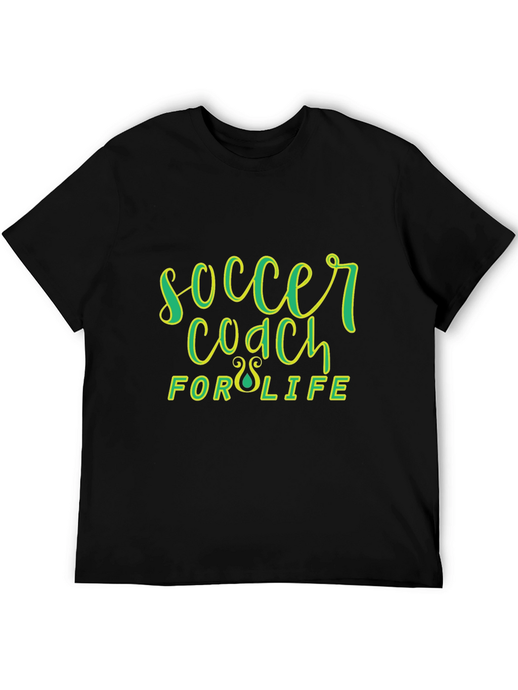 Soccer Coach for Life Black T-Shirt