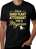 Sand Plant Attendant T-Shirt Funny Job Gift