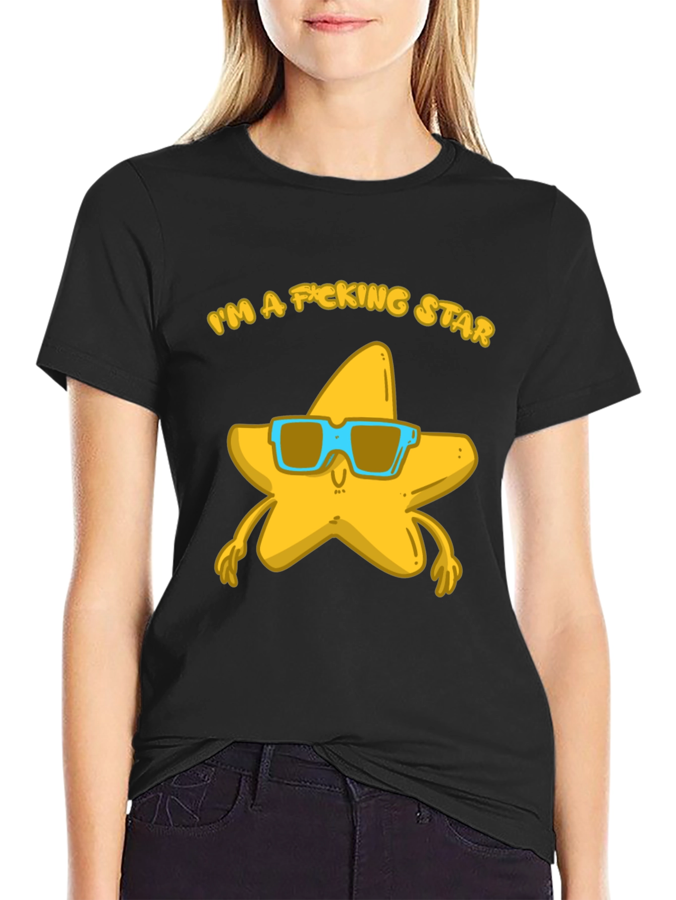 Im a F*cking Star T-Shirt - Funny Graphic Tee