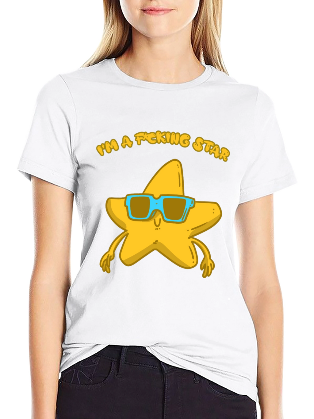 Im a F*cking Star T-Shirt - Funny Graphic Tee