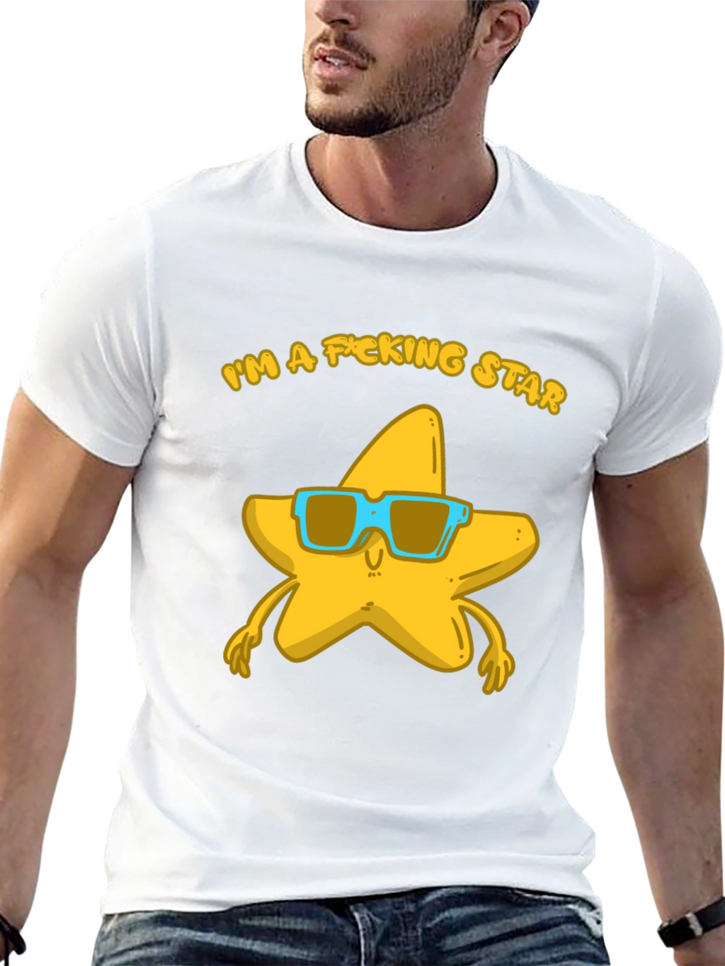 Im a F*cking Star T-Shirt - Funny Graphic Tee