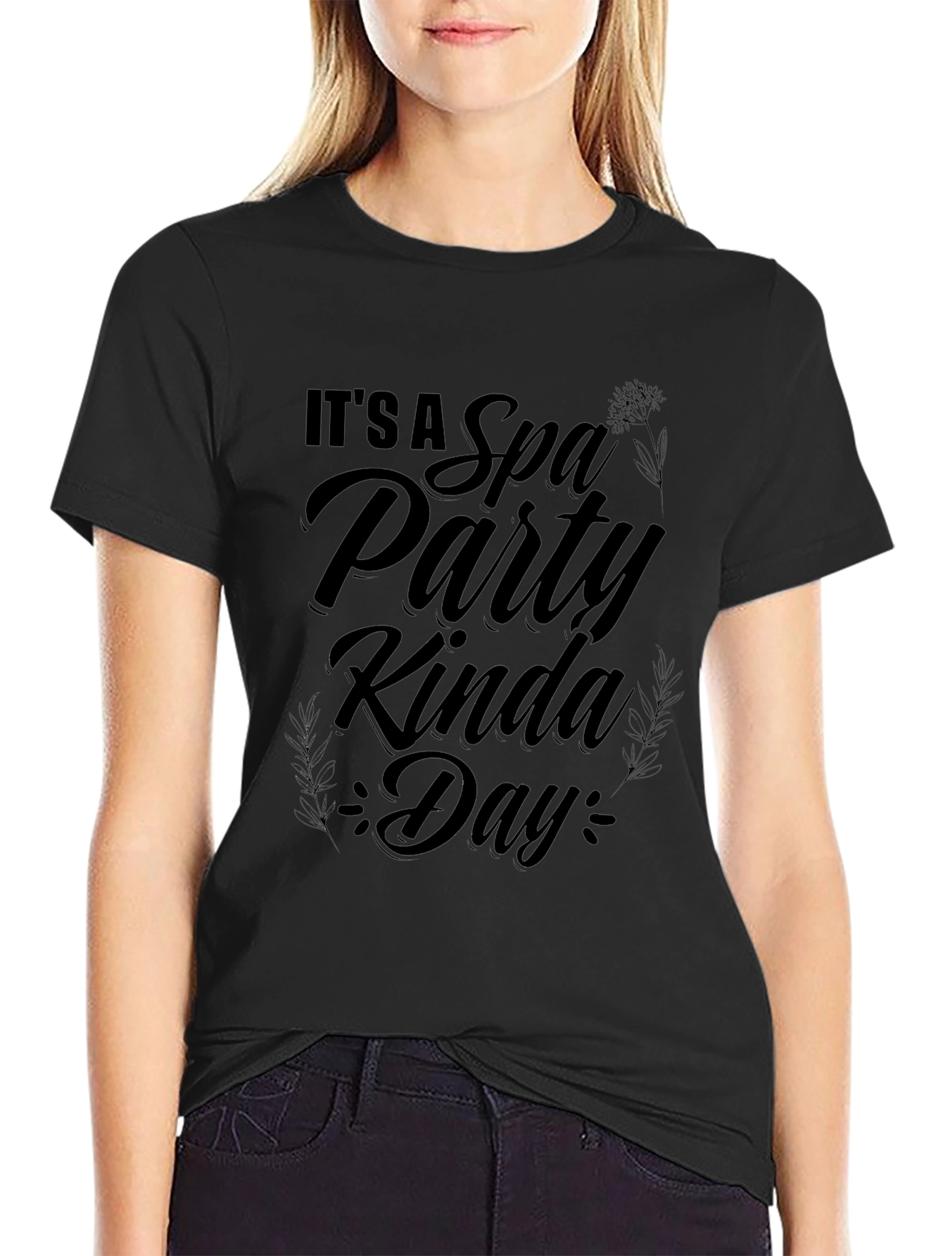 Its a Spa Party Kinda Day T-Shirt