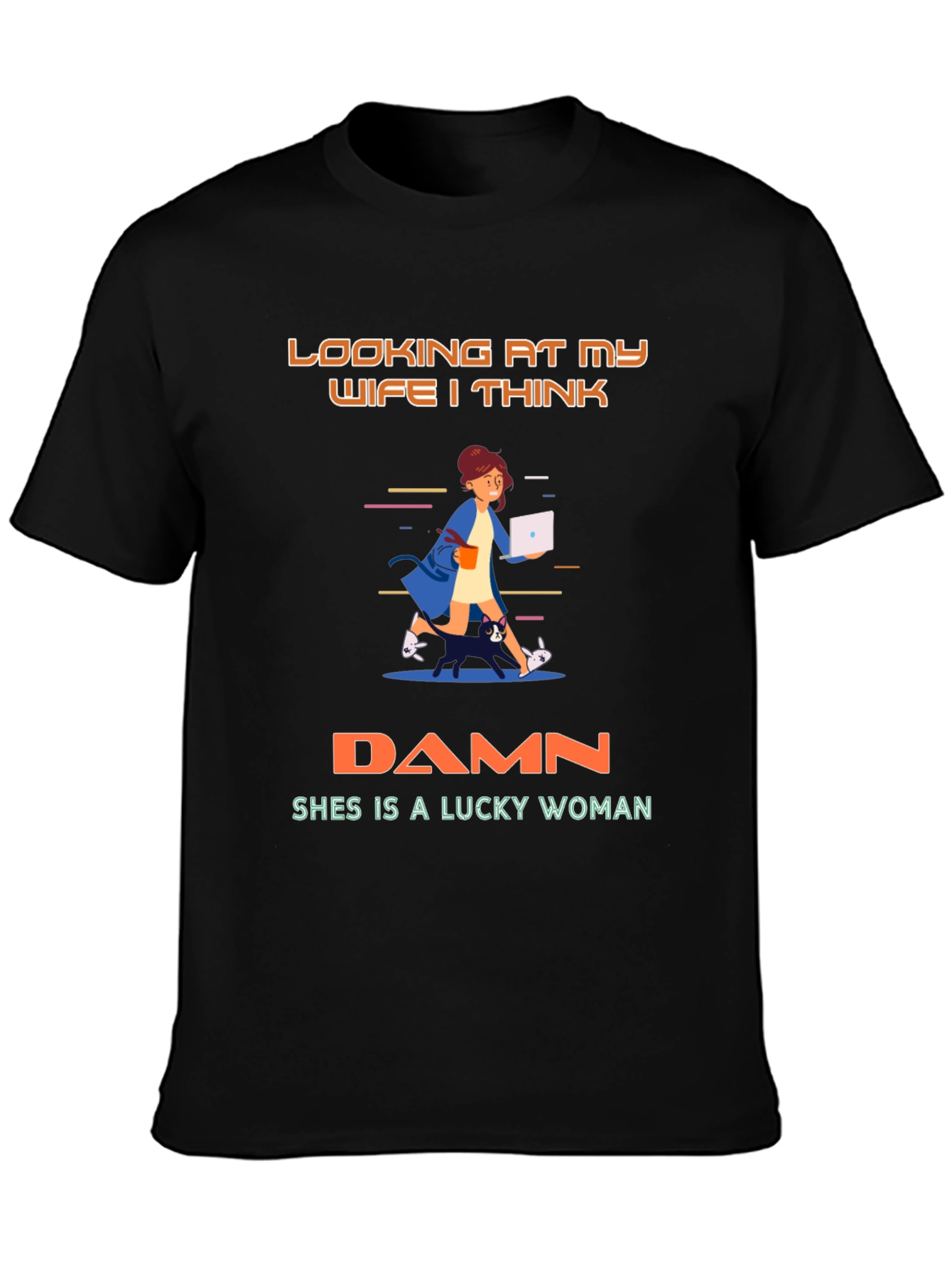 Lucky Wife T-Shirt