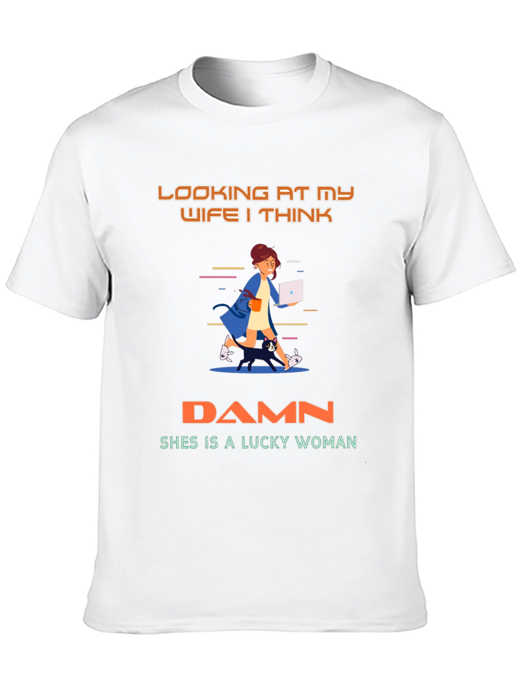 Lucky Wife T-Shirt