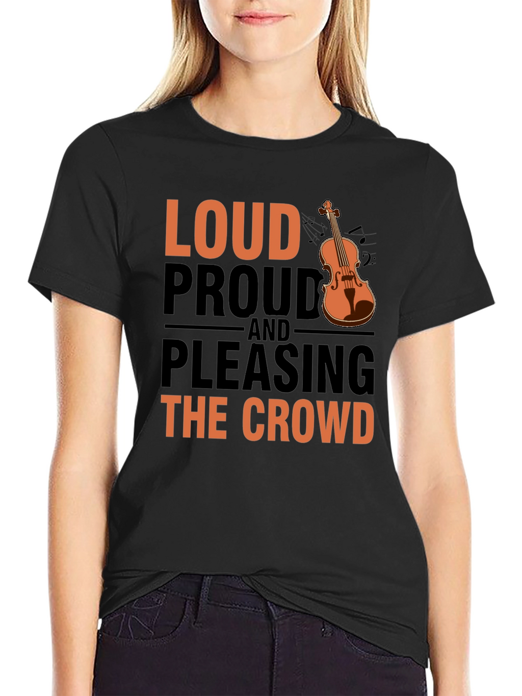Loud Proud & Pleasing Violin T-Shirt