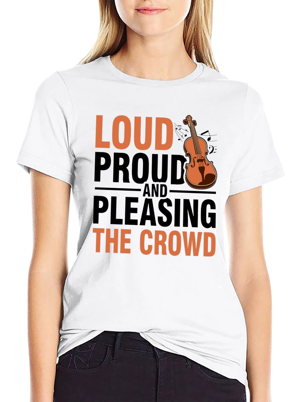 Loud Proud & Pleasing Violin T-Shirt