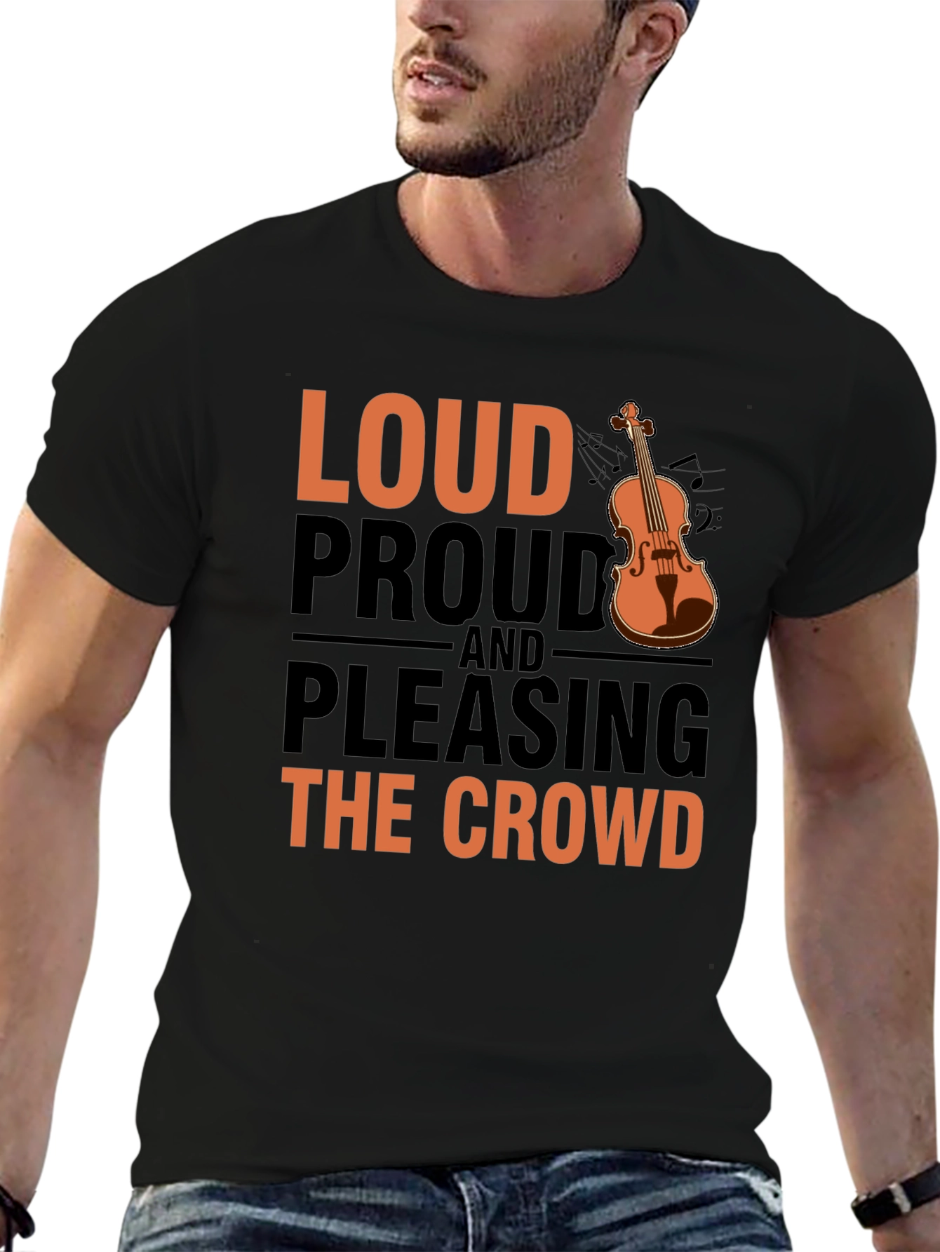 Loud Proud & Pleasing Violin T-Shirt