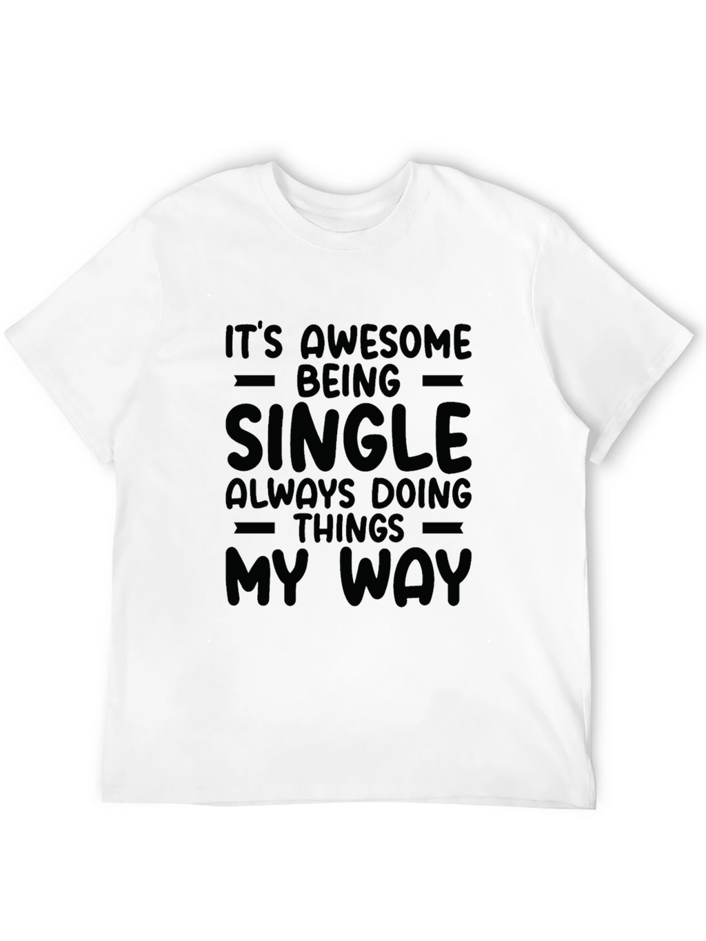 Single & Awesome Graphic Tee - Black