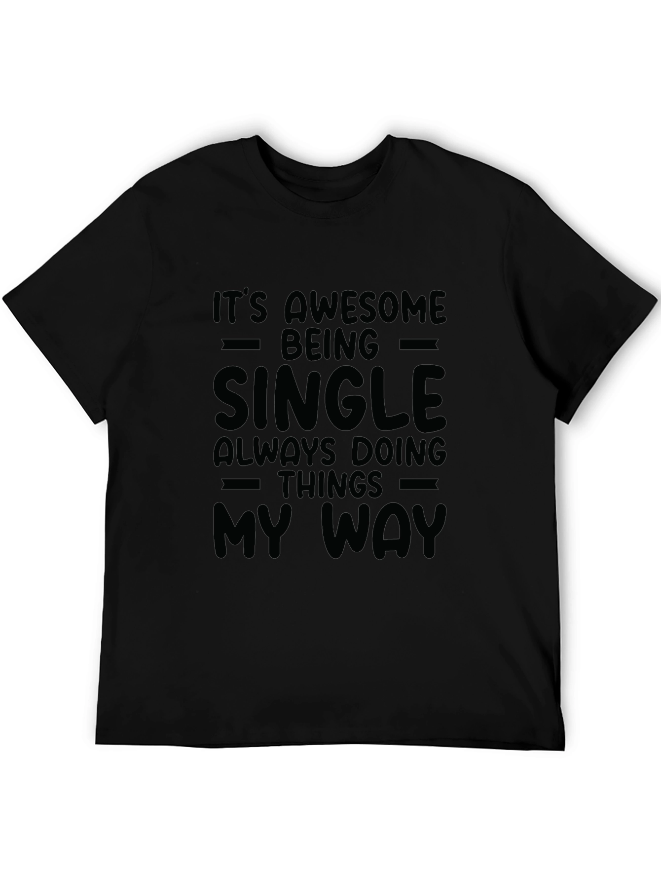 Single & Awesome Graphic Tee - Black