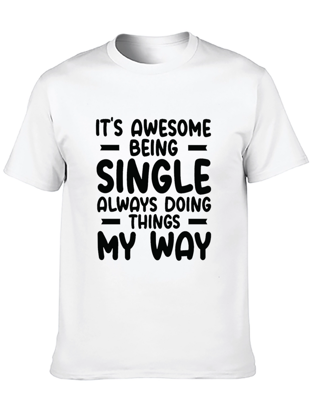 Single & Awesome Graphic Tee - Black