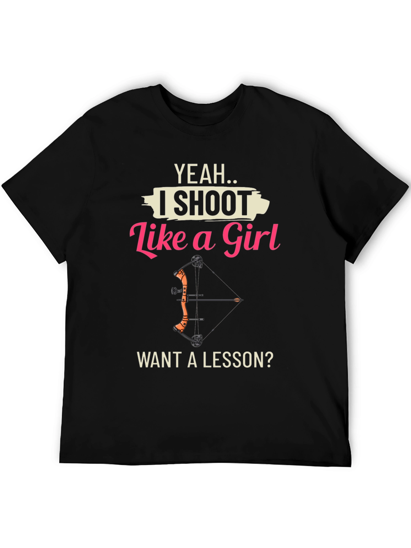 I Shoot Like a Girl T-Shirt - Archery Gift