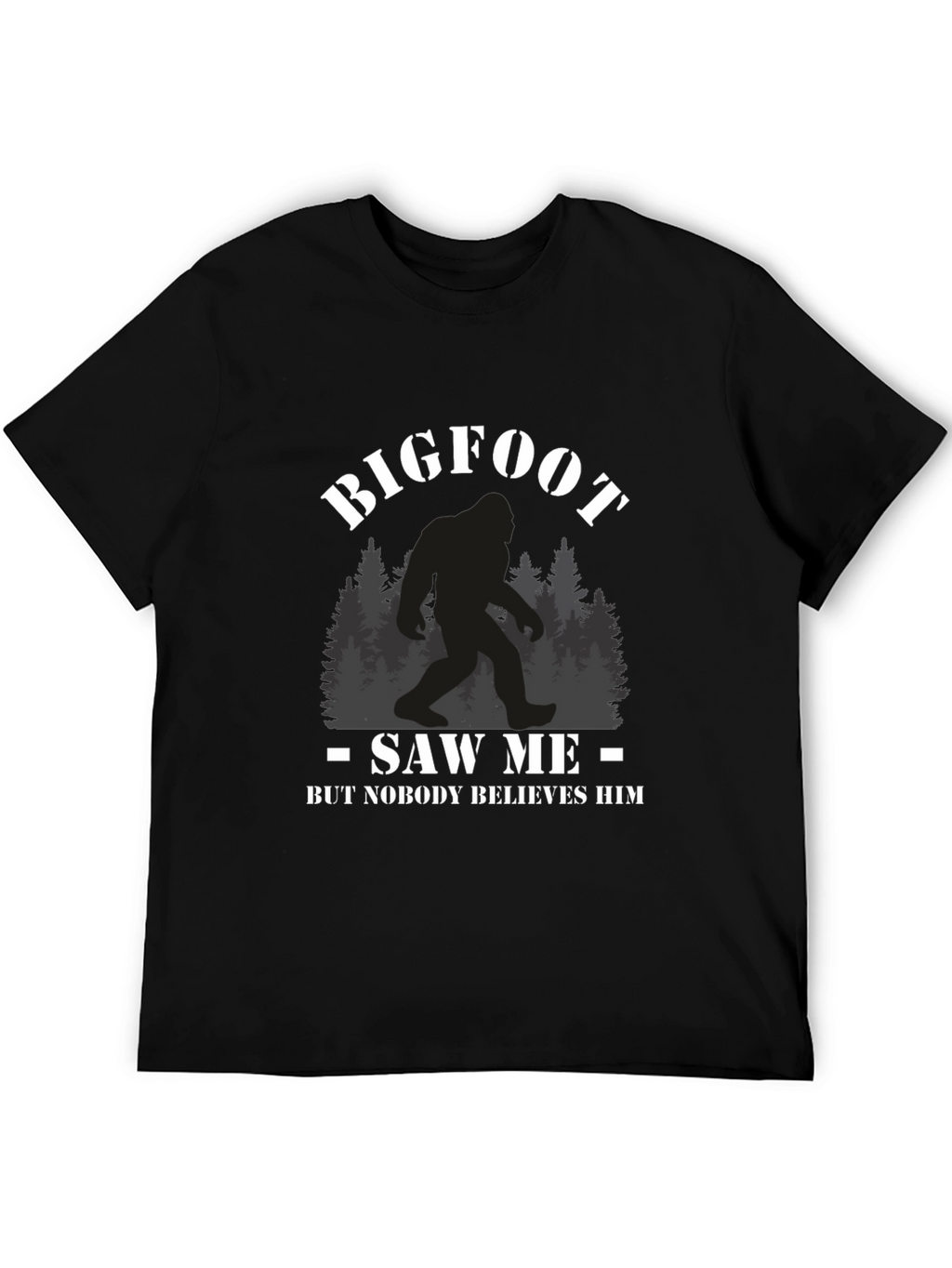 Bigfoot Saw Me T-Shirt Novelty Graphic Tee