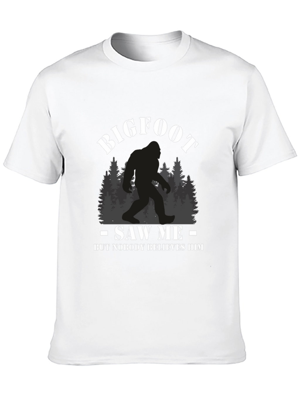 Bigfoot Saw Me T-Shirt Novelty Graphic Tee