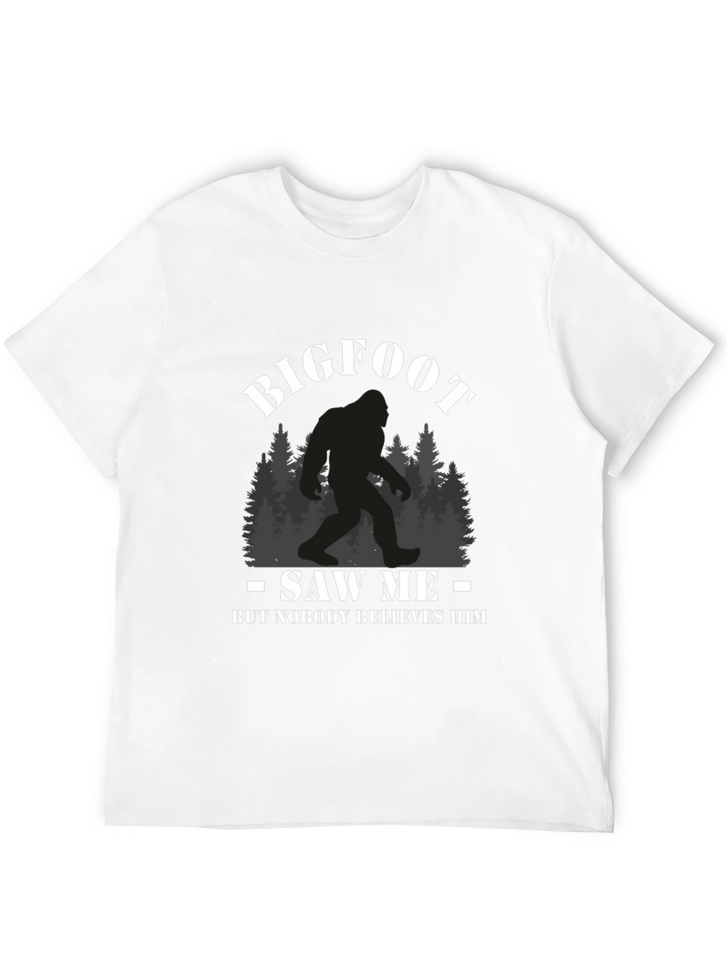 Bigfoot Saw Me T-Shirt Novelty Graphic Tee