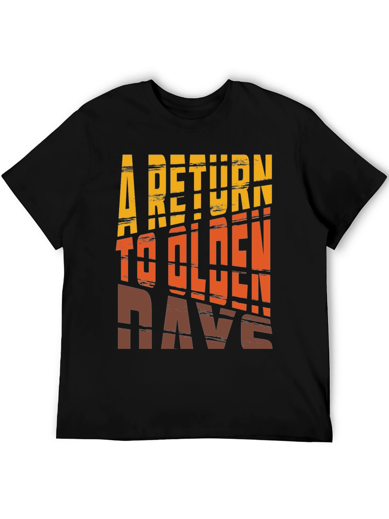 Retro A Return to Olden Days Graphic Tee