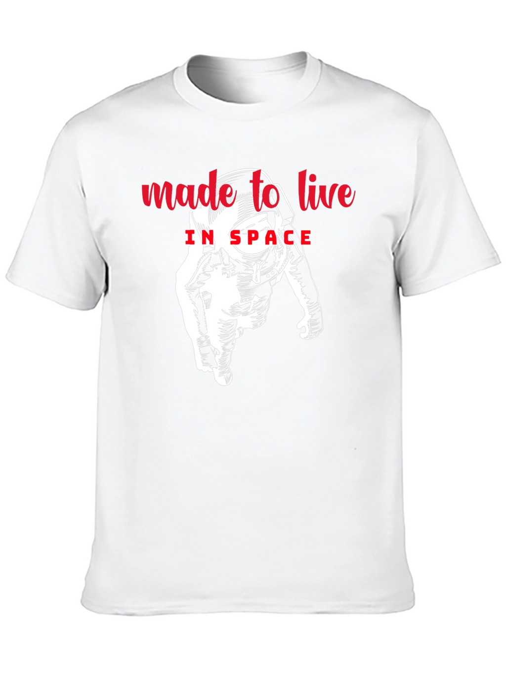 Made to Live in Space Graphic Tee