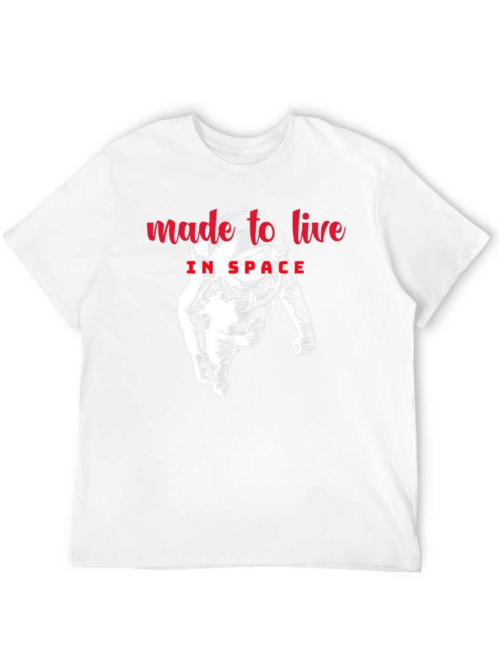Made to Live in Space Graphic Tee