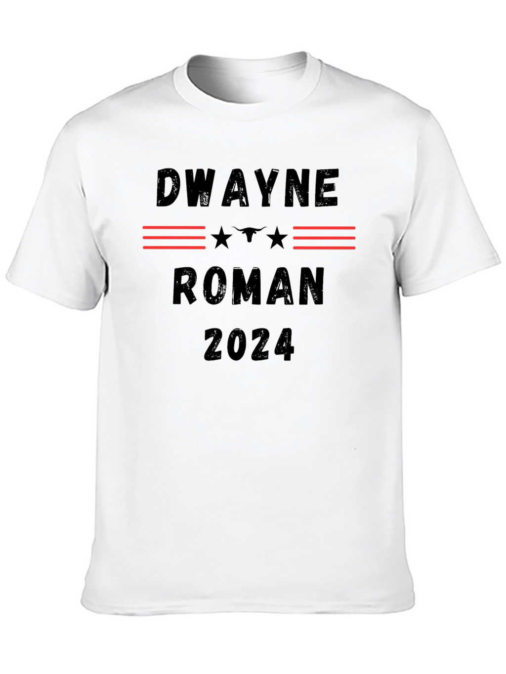 Dwayne Roman 2024 T-Shirt Political Tee