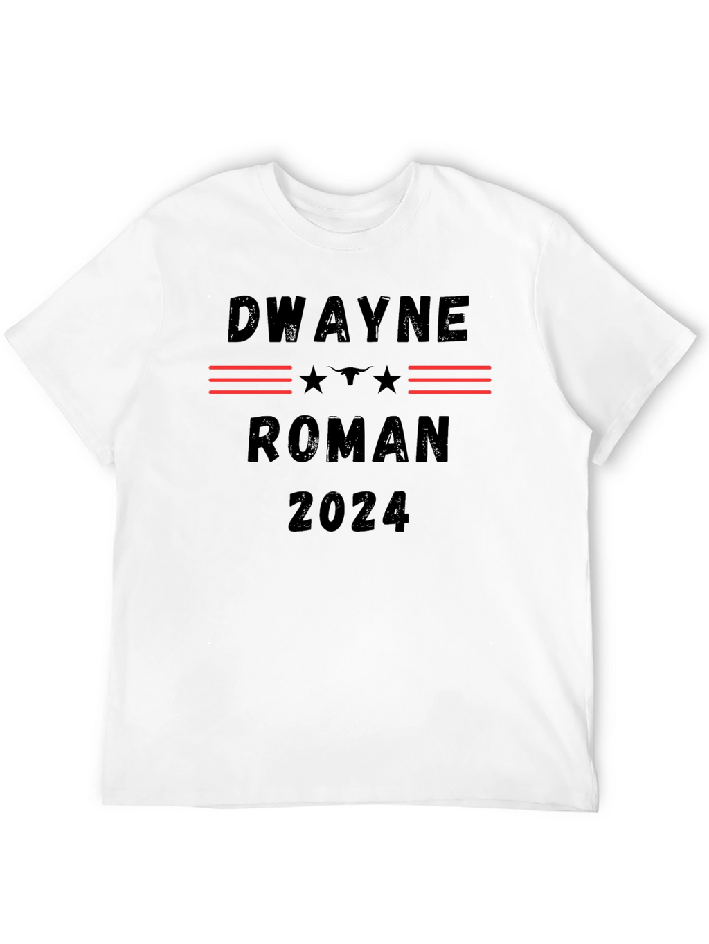 Dwayne Roman 2024 T-Shirt Political Tee