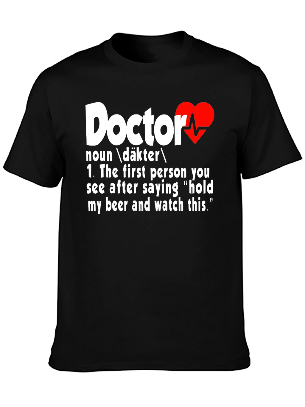 Funny Doctor Definition T-Shirt