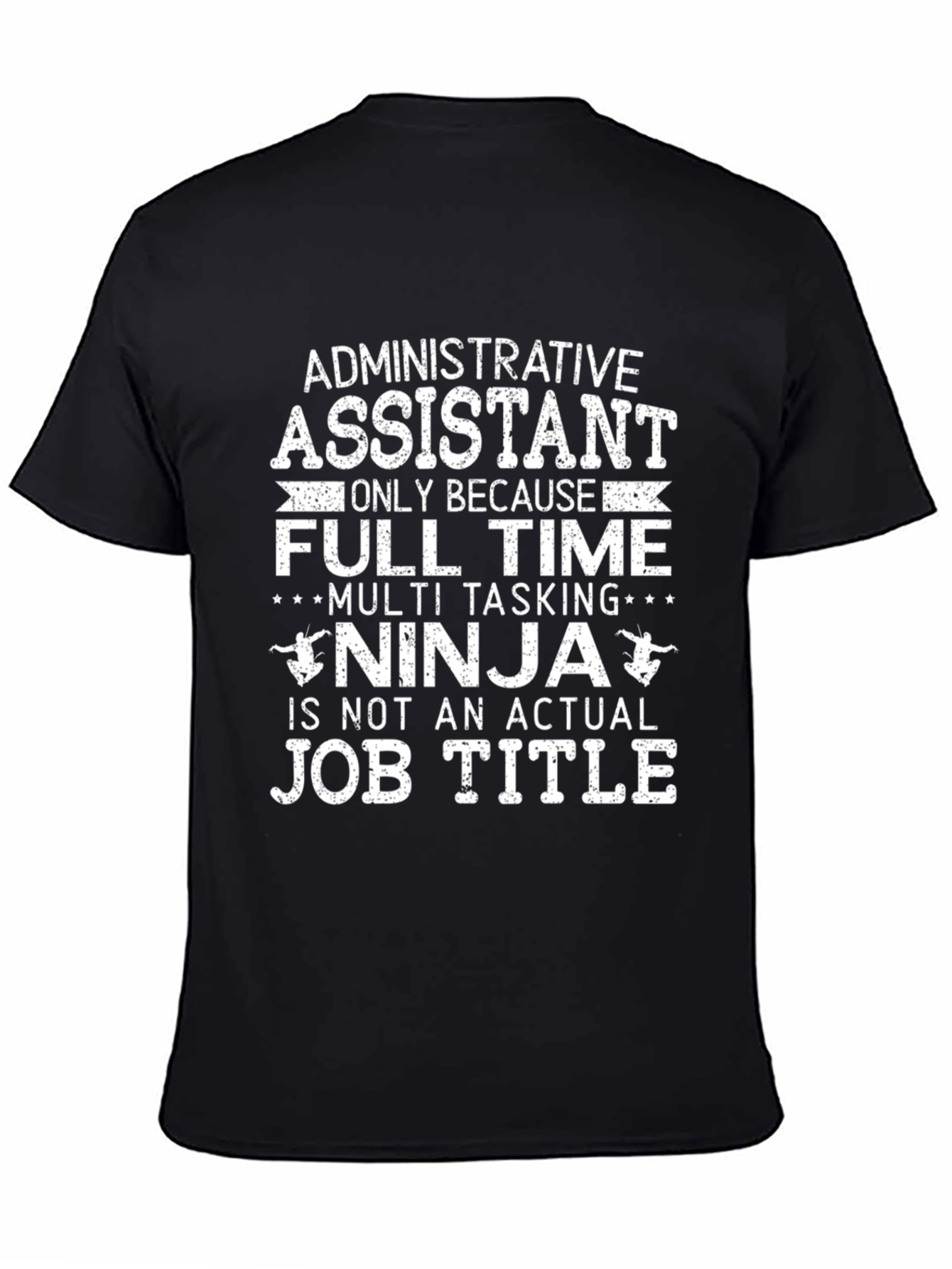 Admin Assistant Ninja T-Shirt