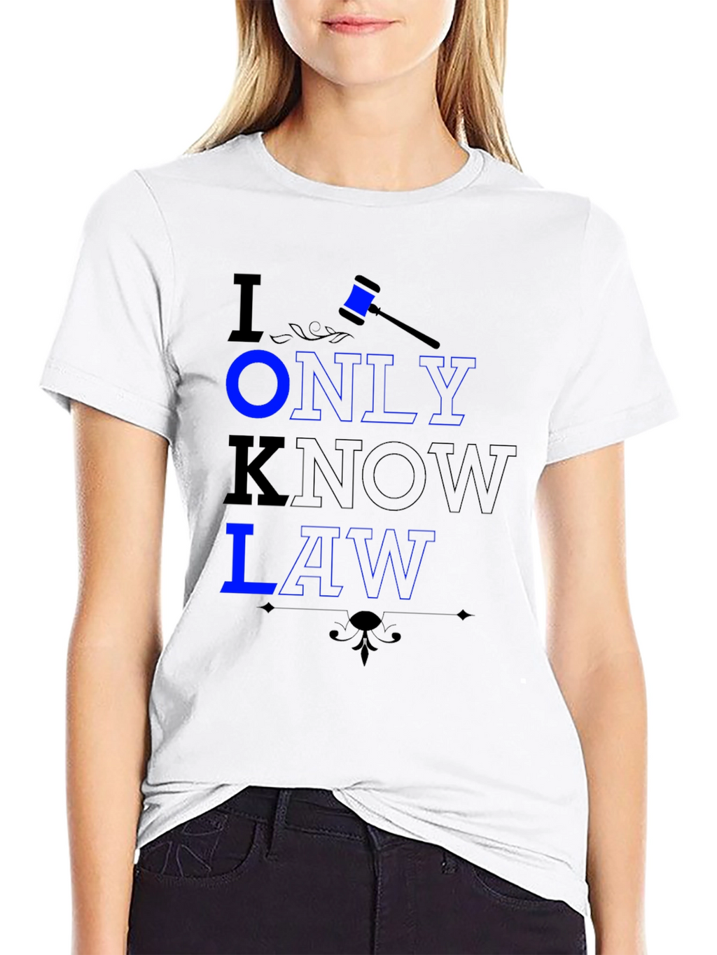 I Only Know Law Graphic Tee - Lawyer Gift
