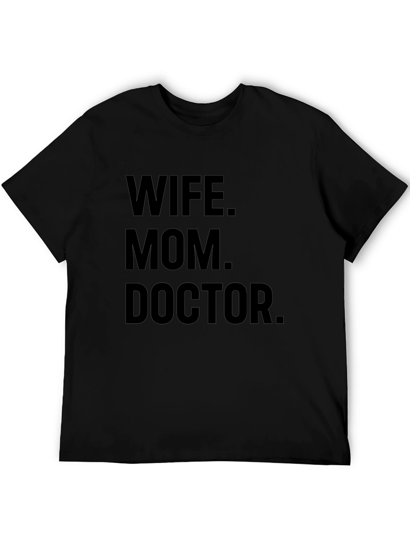 Wife Mom Doctor Graphic Tee - Black