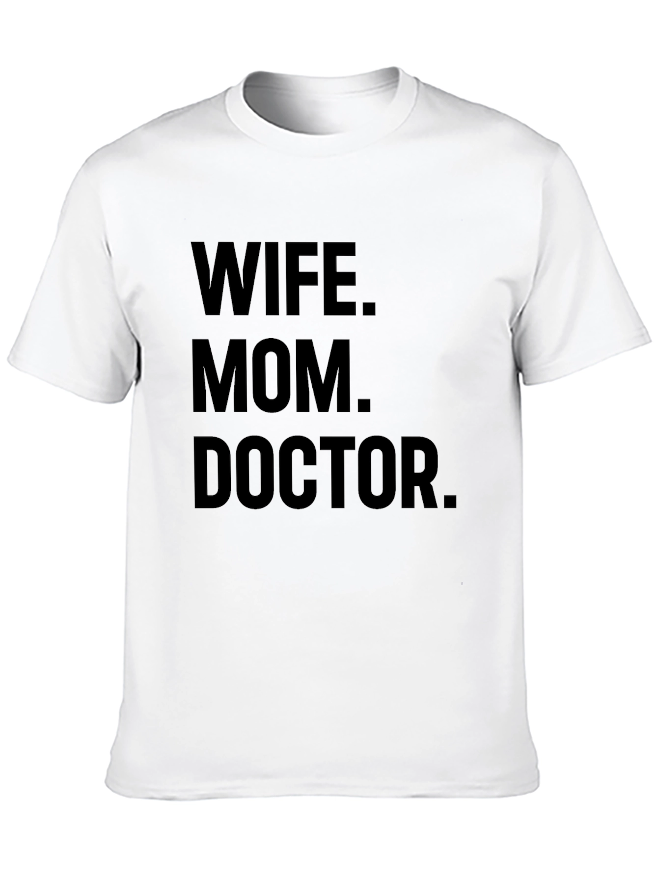 Wife Mom Doctor Graphic Tee - Black