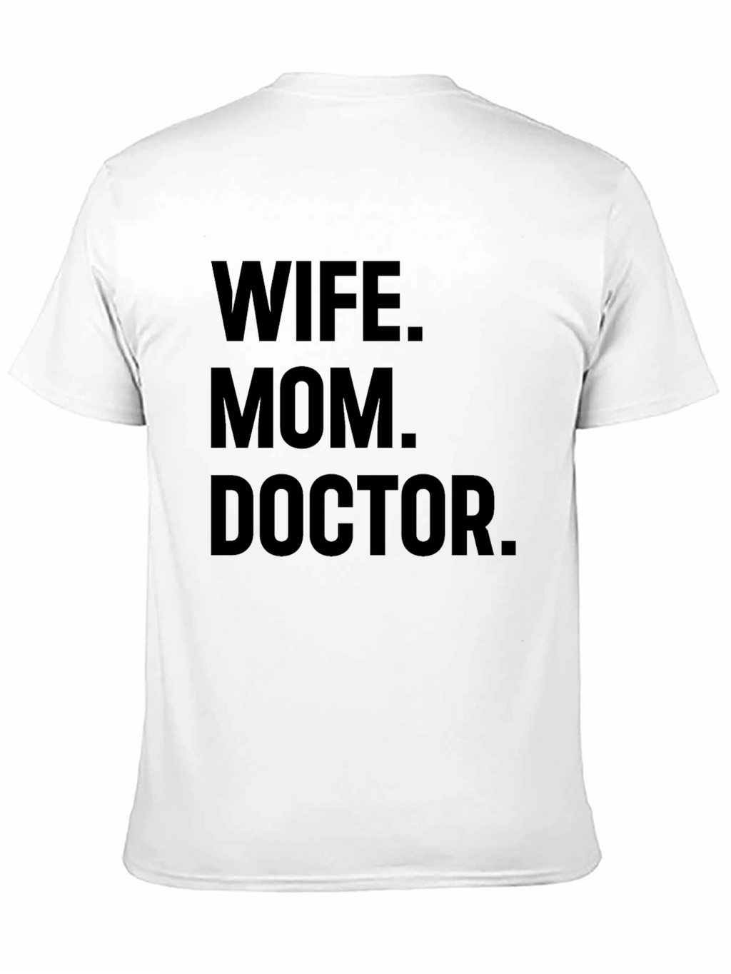 Wife Mom Doctor Graphic Tee - Black