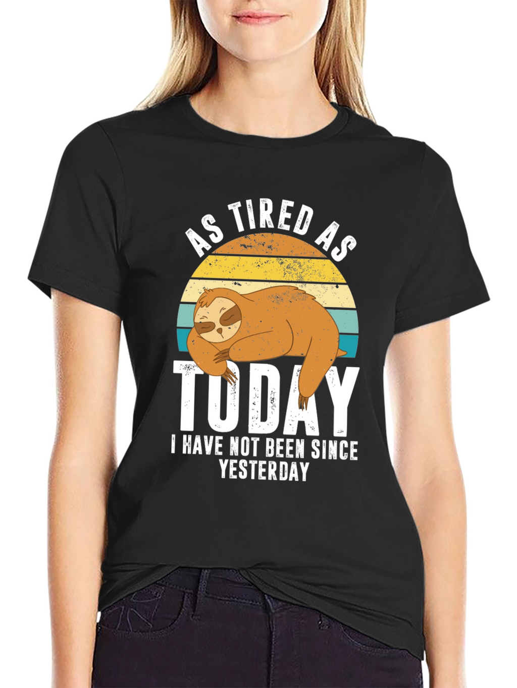 As Tired As Today Sloth Graphic T-Shirt