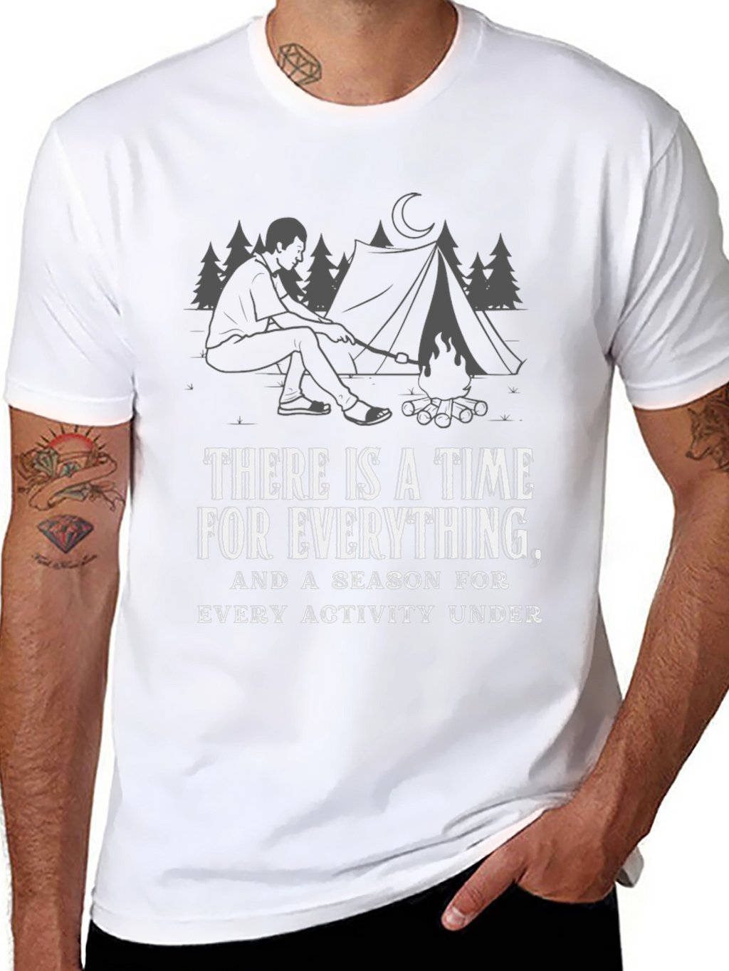 Time For Everything T-Shirt - Camping Design