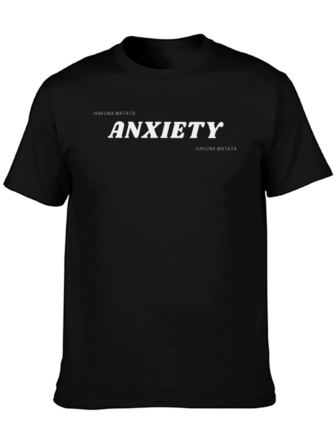Anxiety Hakuna Matata Graphic Tee