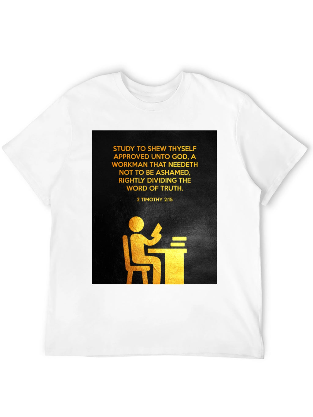 Study to Shew Thyself Christian T-Shirt