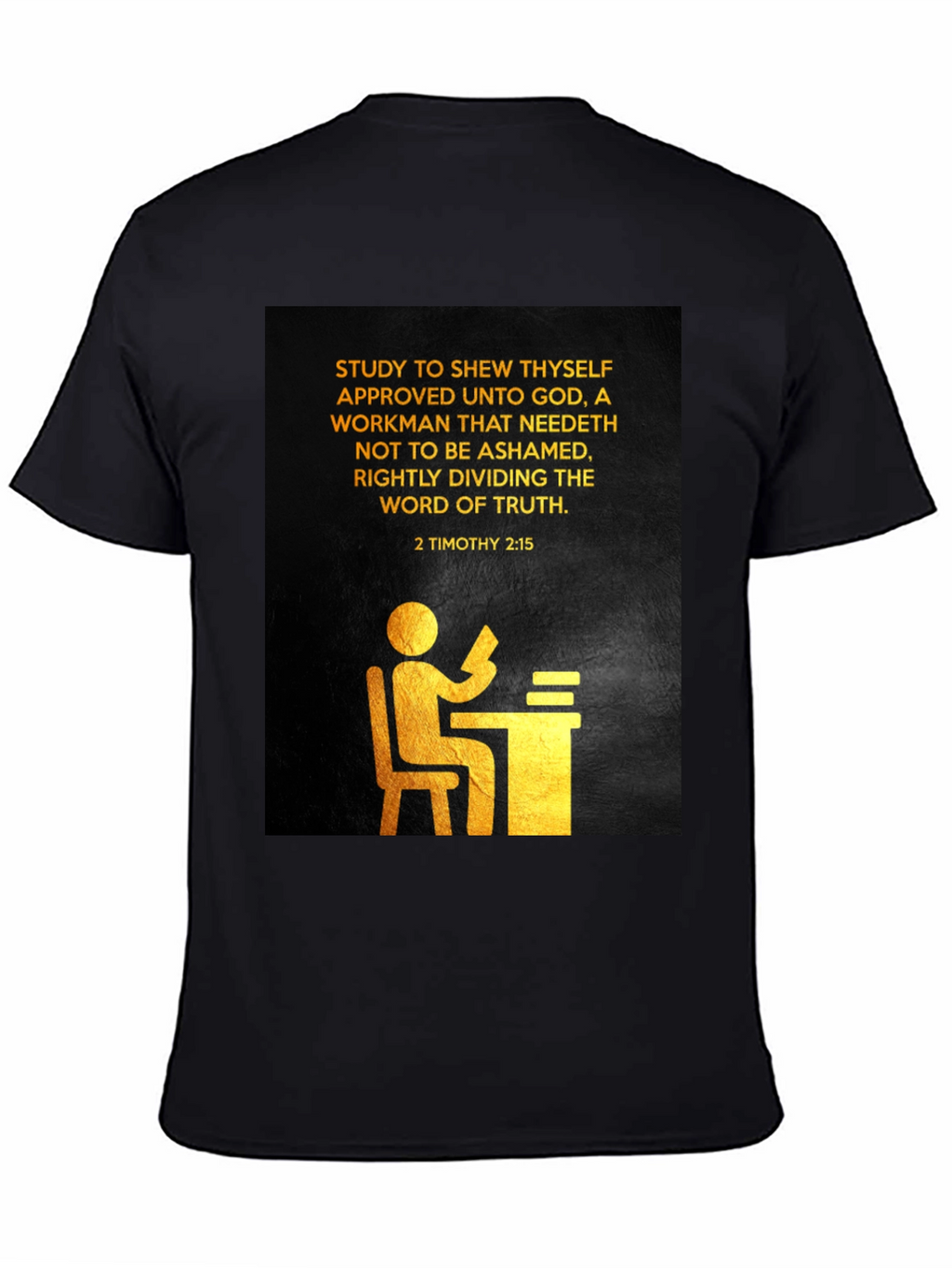 Study to Shew Thyself Christian T-Shirt