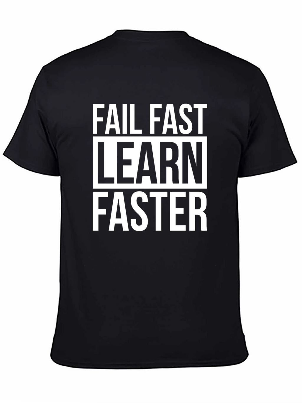 Fail Fast Learn Faster Graphic Tee